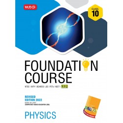 MTG Foundation Course Physics Class 10 for NEET / Olympiad