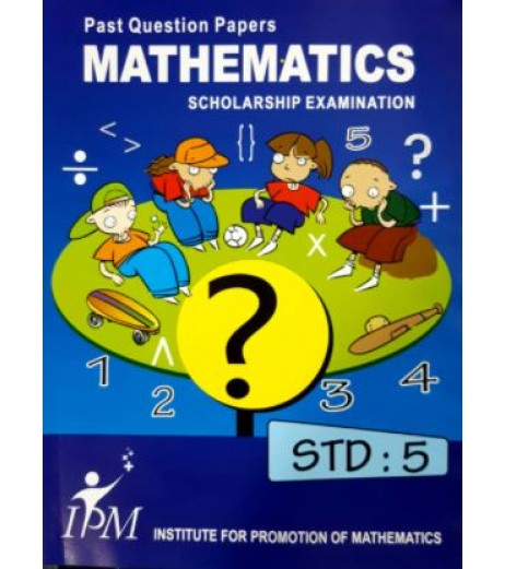 IPM Past Question Papers Mathematics Scholarship Examination Std 5 Olympiad Class 5 - SchoolChamp.net