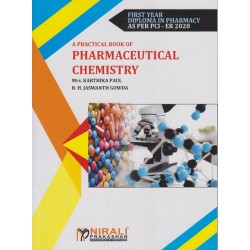 A Practical Book Of Pharmaceutical Chemistry By Mrs Karthika Paul First Year Diploma In Pharmacy As Per PCI Nirali Prakashan