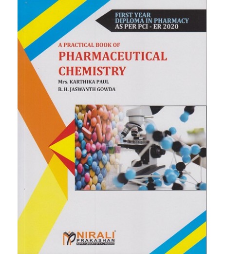 A Practical Book Of Pharmaceutical Chemistry By Mrs Karthika Paul First Year Diploma In Pharmacy As Per PCI Nirali Prakashan First Year D Pharma - SchoolChamp.net