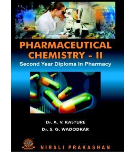 Pharmaceutical Chemistry 2 By Dr A V Kasture Second Year Diploma In Pharmacy As Per PCI Nirali Prakashan Second Year D Pharma - SchoolChamp.net