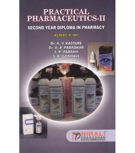 Practical Pharmaceutics Ii By Dr A R Paradkar Second Year Diploma In Pharmacy As Per PCI Nirali Prakashan