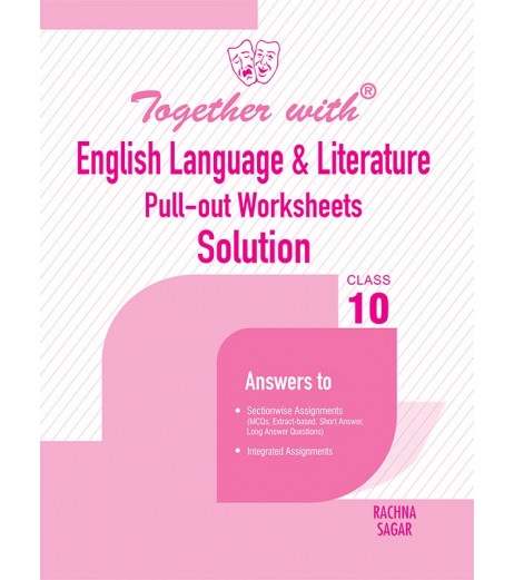 Together with English Language & Literature Pullout Worksheets Solution for Class 10 ICSE Class 10 - SchoolChamp.net