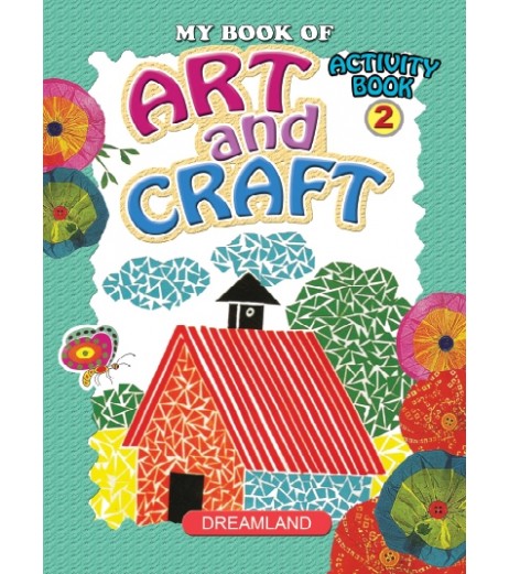 My book of art and craft - 2 Craft Book - SchoolChamp.net