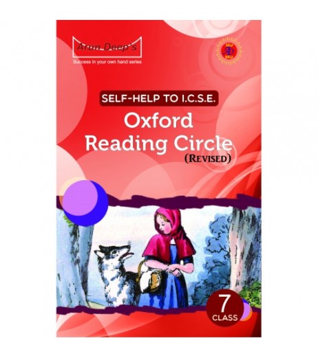 Arun Deep's Self Help To ICSE Oxford Reading Circle Class 7