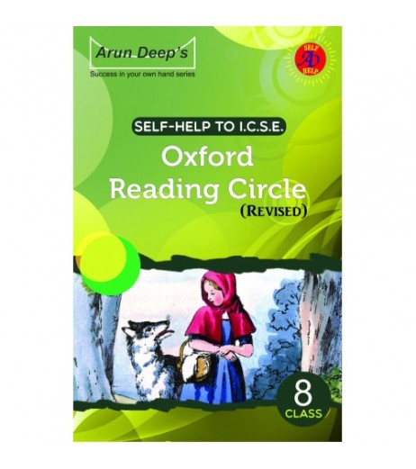 Arun Deep's Self Help To ICSE Oxford Reading Circle Class 8