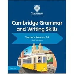 Cambridge Grammar and Writing Skills Teacher's Resource with Cambridge Elevate 7–9