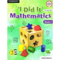 Cambridge I Did It Mathematics Class 2 | Latest Edition