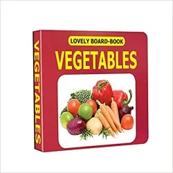 Dreamland Lovely Board Books - Vegetables for Children Age 2-4 Years | Pre school Board books