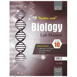 Together with Physics, Chemsitry, Biology Lab Manual for Class 10