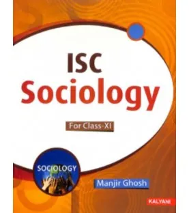 ISC Sociology Class 11 by Manjir Ghosh