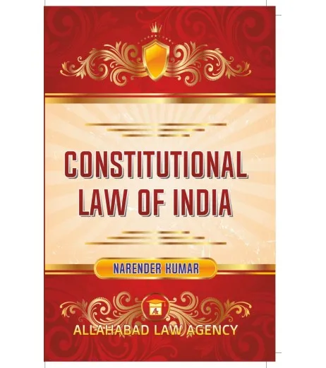 Constitutional Law of India by Dr.Narender Kumar | Latest Edition LLB Sem 2 - SchoolChamp.net