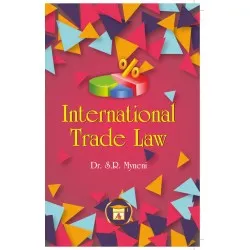 International Trade Law by Dr.S.R. Myneni | Latest Edition