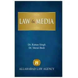 Law & Media by  Rattan Singh & Shruti Bedi | Latest Edition