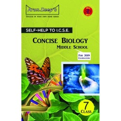 Arun Deep'S Self-Help to I.C.S.E. Concise Biology Middle School 7