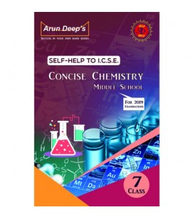 Arun Deep'S Self-Help to I.C.S.E. Concise Chemistry Middle School 7