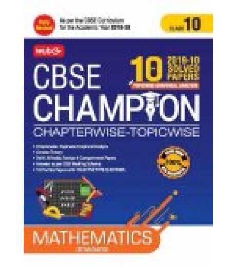 MTG 10 Yrs. CBSE Champion Chapter Wise & Topic Wise Mathematics Class 10 | Latest Edition CBSE Class 10 - SchoolChamp.net