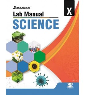 Sarawati Lab Manual Science CBSE Class 10