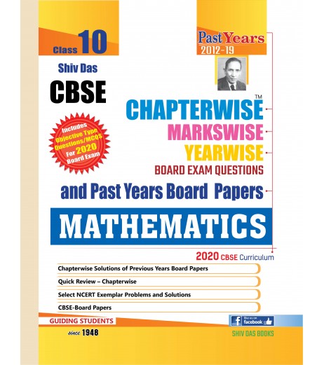 Shiv Das CBSE Chapter Wise, Marks Wise & Year Wise Board Exam Questions Bank for Class 10 Mathematics | Latest Edition Class-10 - SchoolChamp.net