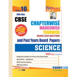 Shiv Das CBSE Chapter Wise, Marks Wise & Year Wise Board Exam Questions Bank for Class 10 Science | Latest Edition