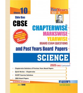 Shiv Das CBSE Chapter Wise, Marks Wise & Year Wise Board Exam Questions Bank for Class 10 Science | Latest Edition