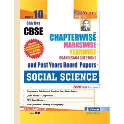 Shiv Das CBSE Chapter Wise, Marks Wise & Year Wise Board Exam Questions Bank for Class 10 Social Science | Latest Edition