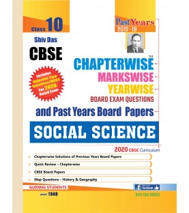 Shiv Das CBSE Chapter Wise, Marks Wise & Year Wise Board Exam Questions Bank for Class 10 Social Science | Latest Edition