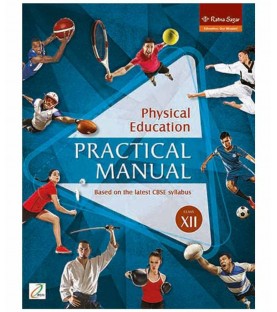 Physical Education Practical Manual Class 12 | Latest Edition