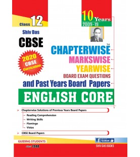 Shiv Das CBSE Chapter Wise, Marks Wise & Year Wise Board Exam Questions Bank Class 12 English Core | Latest Edition