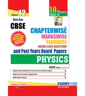 Shiv Das CBSE Chapter Wise, Marks Wise & Year Wise Board Exam Questions Bank Class 12 Physics | Latest Edition
