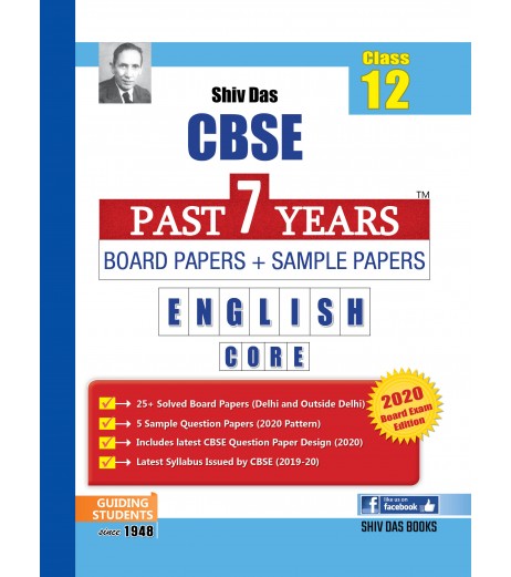 Shiv Das CBSE Past 7 Years Solved Board Papers + Sample Papers English Core Class 12 | Latest Edition Sample Paper CBSE Class 12 - SchoolChamp.net