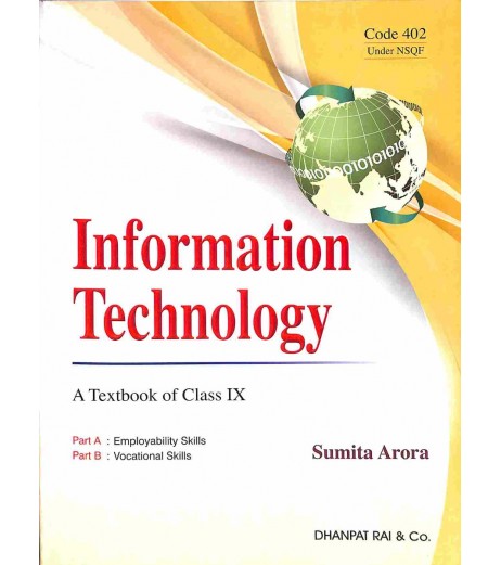 Information Technology A Textbook of Class 9 by Sumita Arora | Latest Edition CBSE Class 9 - SchoolChamp.net