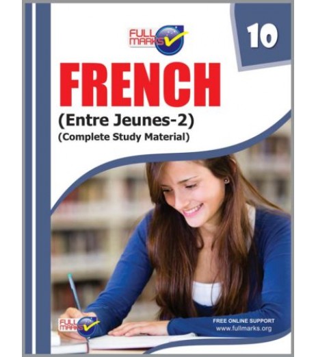 Full Marks Class X French (Entre Jeunes - 2) CBSE Class 10 - SchoolChamp.net