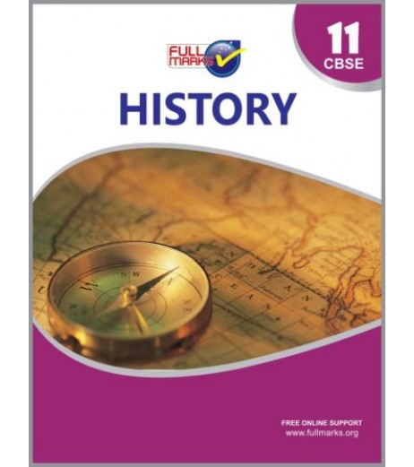 Full Marks History Guide for CBSE Class 11 |Latest Edition