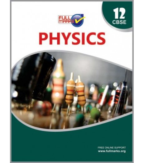 Full Marks Guide Physics for CBSE Class 12 |2023-24 edition