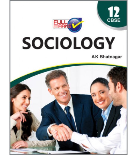 Full Marks Guide Sociology for CBSE Class 12 |2023-24 edition