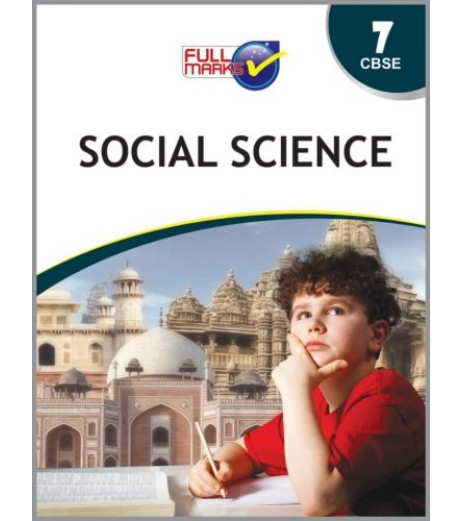Full Marks Class 7 Social Science CBSE Class 7 - SchoolChamp.net