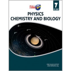 Full Marks ICSE Class 7 Physics + Chemistry + Biology