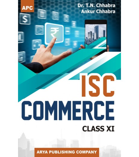 APC I.S.C. Commerce Class 11 By T.N. Chhabra, Ankur Chhabra | Latest Edition ISC Class 11 - SchoolChamp.net