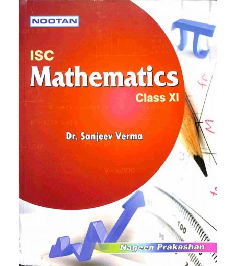 Nootan ISC Mathematics Class 11by Sanjeev Verma ISC Class 11 - SchoolChamp.net