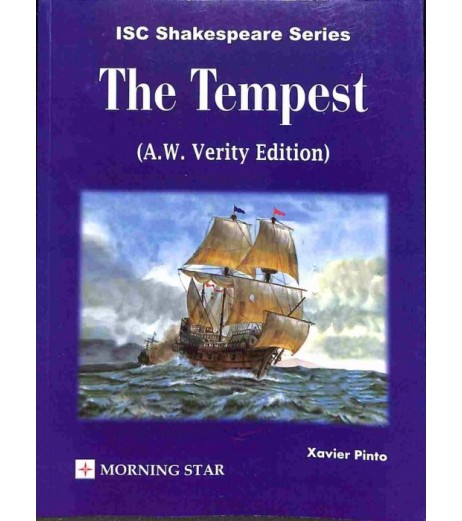 The Tempest ISC Shakespeare Series (A W Verity Edition) by Xavier Pinto ISC Class 11 - SchoolChamp.net