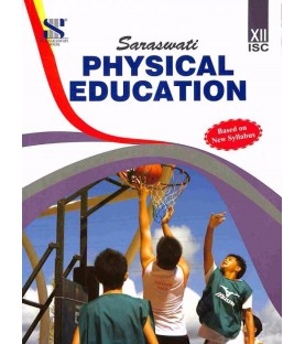 Physical Education Class 12 ISC by V. K. Sharma