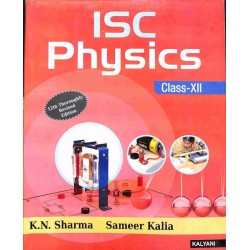 ISC Physics Class 12 by K. N. Sharma