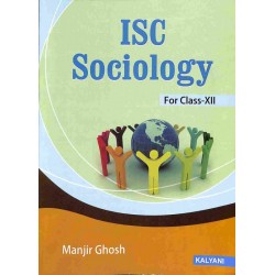 ISC Sociology Class 12 by Manjir Ghosh