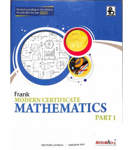 Frank Modern Certificate Mathematics Part 1 class 9 ICSE Class 9 - SchoolChamp.net