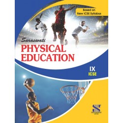 Physical Education Class 9 ICSE by V. K. Sharma
