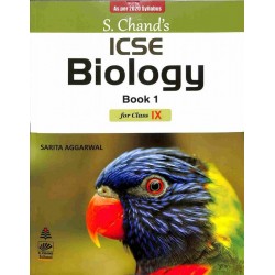 S. Chand's ICSE Biology For Class 9 by Sarita Aggarwal