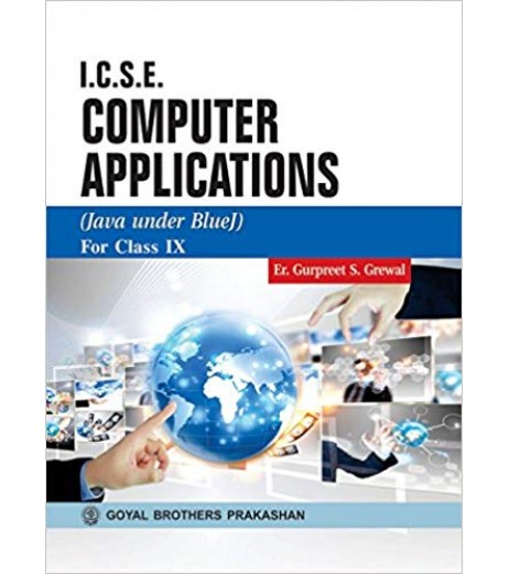 ICSE Computer Applications (Java Under Blue J) ICSE Class 9 - SchoolChamp.net