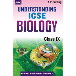 APC Understanding ICSE Biology Class 9