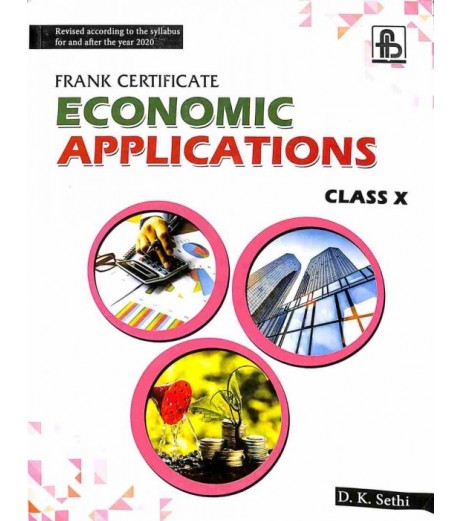 Frank Certificate Economic Applications Class 10 by D. K. Sethi ICSE Class 10 - SchoolChamp.net